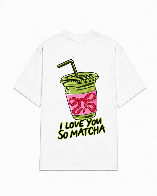 LOVE YOU SO MATCHA